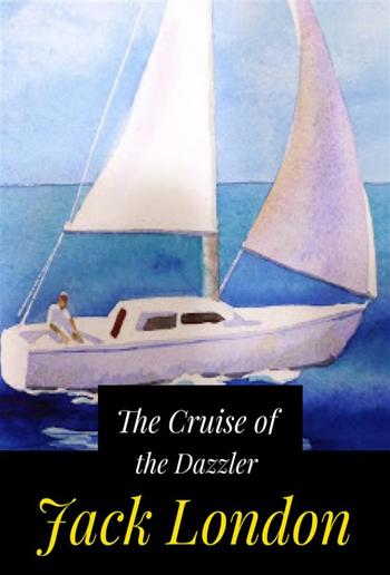 The Cruise of the Dazzler PDF