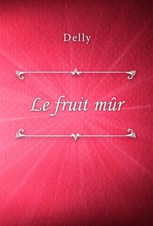 Le fruit mûr PDF