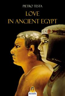 Love in Ancient Egypt PDF