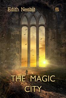 The Magic City PDF