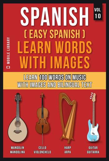 Spanish ( Easy Spanish ) Learn Words With Images (Vol 10) PDF