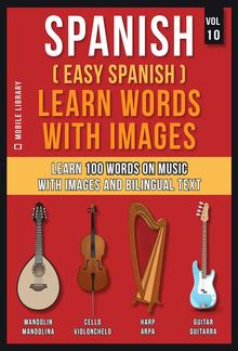 Spanish ( Easy Spanish ) Learn Words With Images (Vol 10) PDF