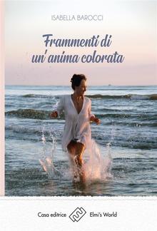 Frammenti di un'anima colorata PDF