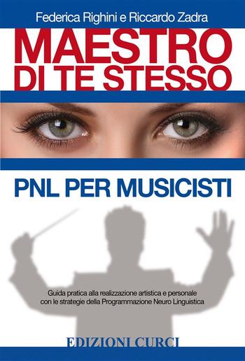 Maestro di te stesso. PNL per musicisti PDF