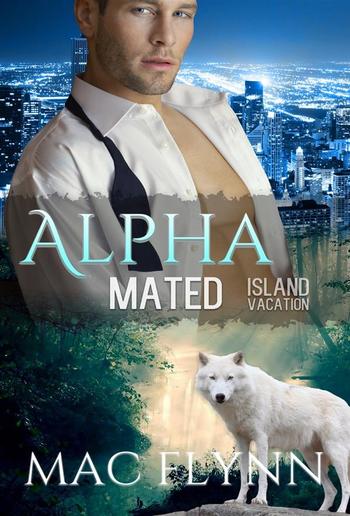 Island Vacation: Alpha Mated, Book 2 PDF