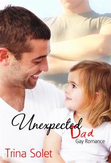 Unexpected Dad (Gay Romance) PDF