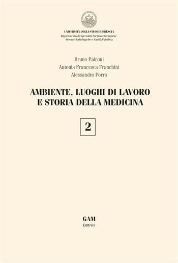 Ambiente, luoghi di lavoro e storia della medicina 2 PDF Ambiente, luoghi di lavoro e storia della medicina 2 PDF