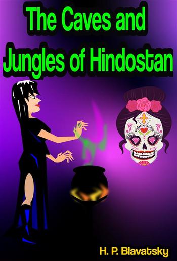 From the Caves and Jungles of Hindostan: Letters to the Homeland PDF