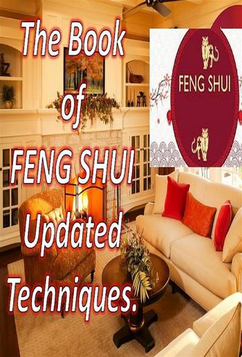 The Book of Feng Shui Updated Techniques PDF