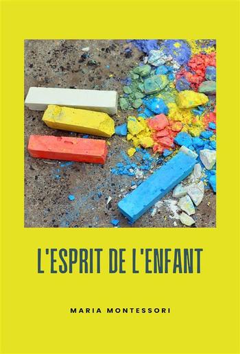 L'esprit de l'enfant (traduit) PDF