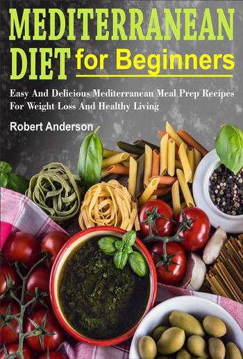 Mediterranean Diet For Beginners PDF