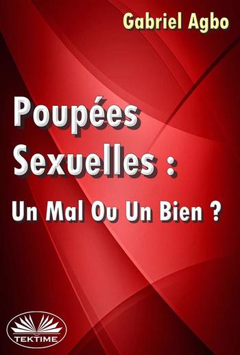 Poupées Sexuelles: Un Mal Ou Un Bien? PDF