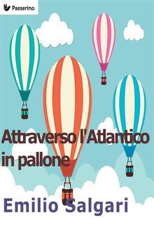 Attraverso l'Atlantico in pallone PDF