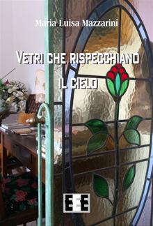 Vetri che rispecchiano il cielo PDF