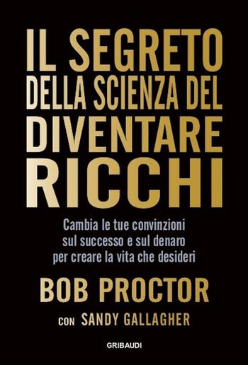 Il segreto della scienza del diventare ricchi PDF