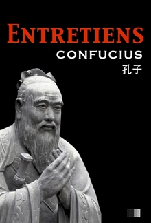 Les Entretiens de Confucius et de ses disciples PDF