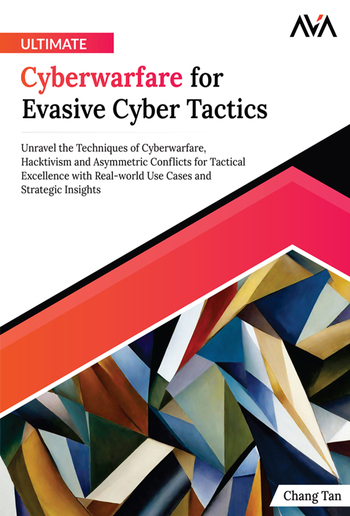 Ultimate Cyberwarfare for Evasive Cyber Tactics PDF