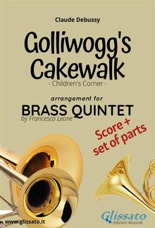 Golliwogg's cakewalk - Brass Quintet score & parts PDF
