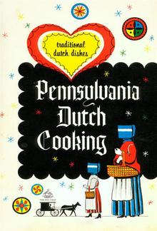 Pennsylvania Dutch Cooking PDF