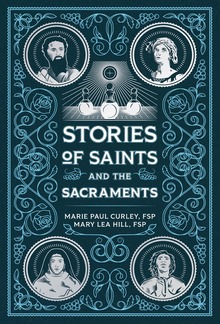 Stories of Saints and the Sacraments PDF