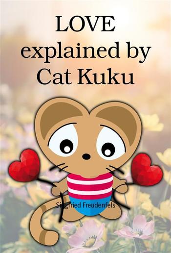 LOVE explained by Cat Kuku PDF
