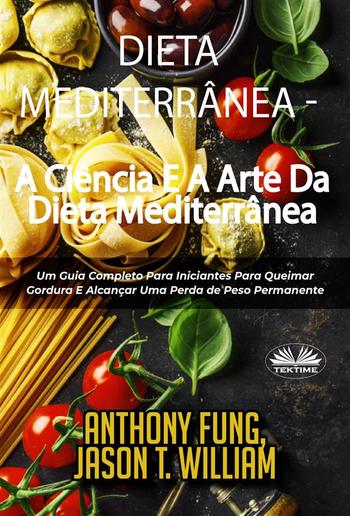 Dieta Mediterrânea - A Ciência E A Arte Da Dieta Mediterrânea PDF