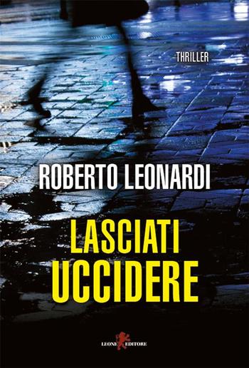 Lasciati uccidere PDF