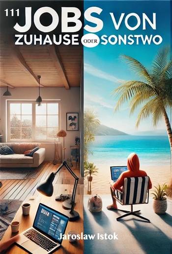 111 Jobs von Zuhause oder Sonstwo PDF 111 Jobs von Zuhause oder Sonstwo PDF