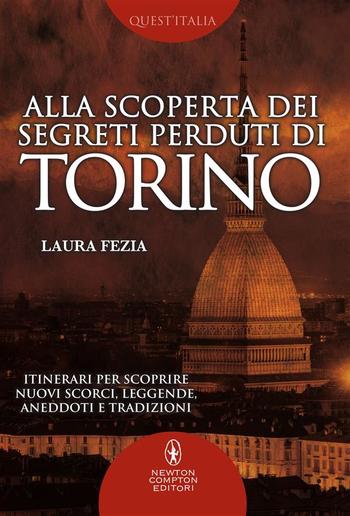 Alla scoperta dei segreti perduti di Torino PDF