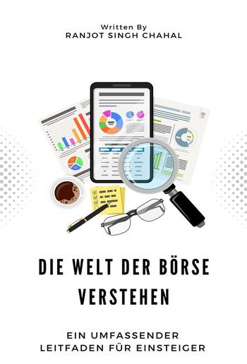 Die Welt der Börse verstehen: Ein umfassender Leitfaden für Einsteiger PDF