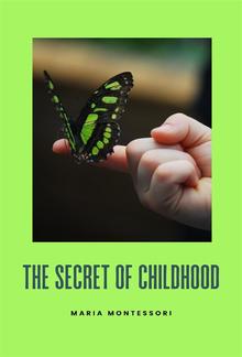 The secret of childhood (translated) PDF