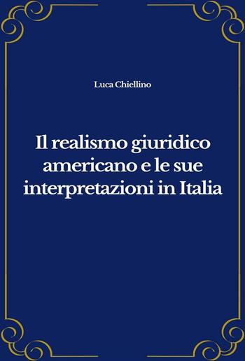 Il realismo giuridico americano e le sue interpretazioni in Italia PDF