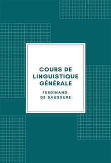 Cours de linguistique générale (Edition Illustrée) PDF