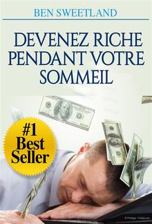 Devenez riche pendant votre sommeil (Traduit) PDF