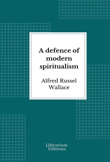 A defence of modern spiritualism PDF