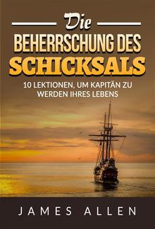 Die Beherrschung des Schicksals (Übersetzt) PDF