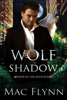 Wolf Shadow: A Werewolf Shifter Romance (Shadow of the Moon Book 3) PDF