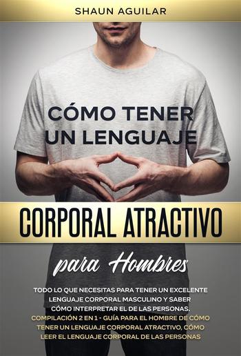 Cómo Tener un Lenguaje Corporal Atractivo para Hombres PDF