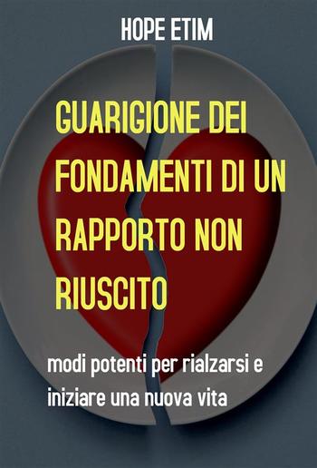 Guarigione Dei Fondamenti Di Un Rapporto Non Riuscito PDF