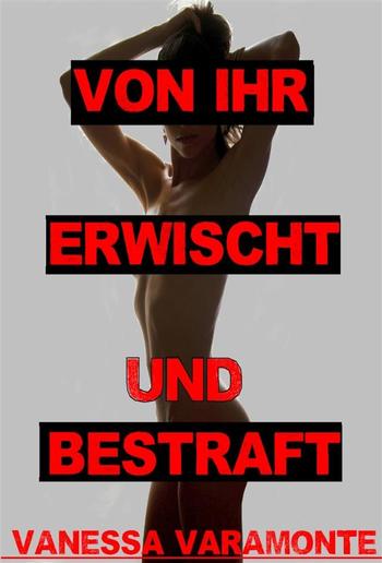 Von ihr erwischt und bestraft PDF