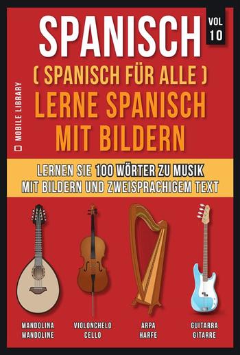 Spanisch (Spanisch für alle) Lerne Spanisch mit Bildern (Vol 10) PDF