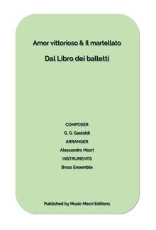 Amor vittorioso & Il martellato by G. G. Gastoldi PDF