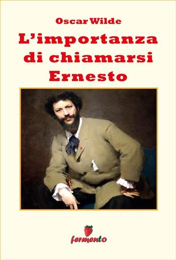 L'importanza di chiamarsi Ernesto PDF