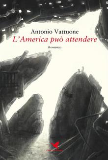 L’America può attendere PDF