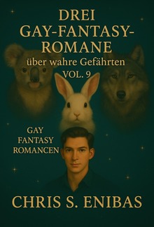 Drei Gay Fantasy Romane über wahre Gefährten Vol. 9 PDF