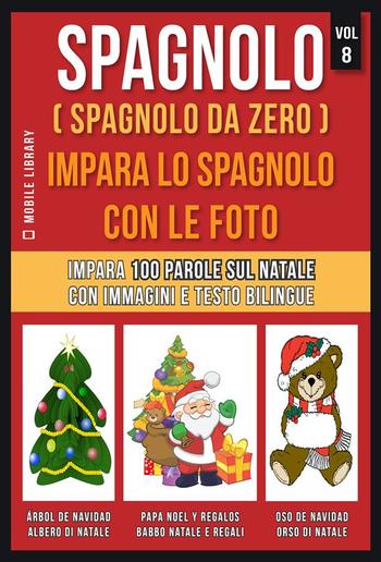 Spagnolo ( Spagnolo da zero ) Impara lo spagnolo con le foto (Vol 8) PDF