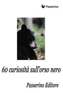 60 curiosità sull'orso nero PDF