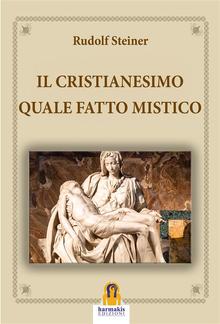 Il Cristianesimo Quale Fatto Mistico PDF