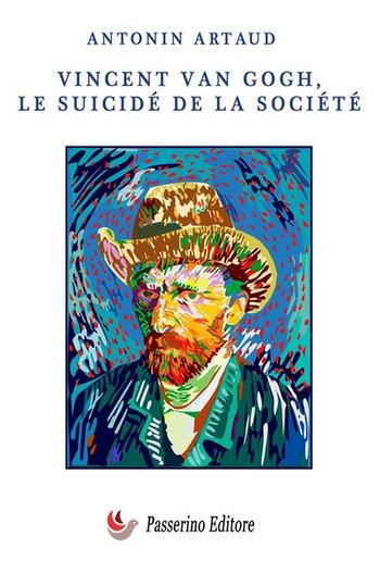 Vincent Van Gogh le suicidé de la société PDF Vincent Van Gogh le suicidé de la société PDF