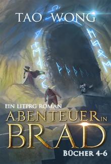 Abenteuer in Brad Bücher 4 - 6 PDF